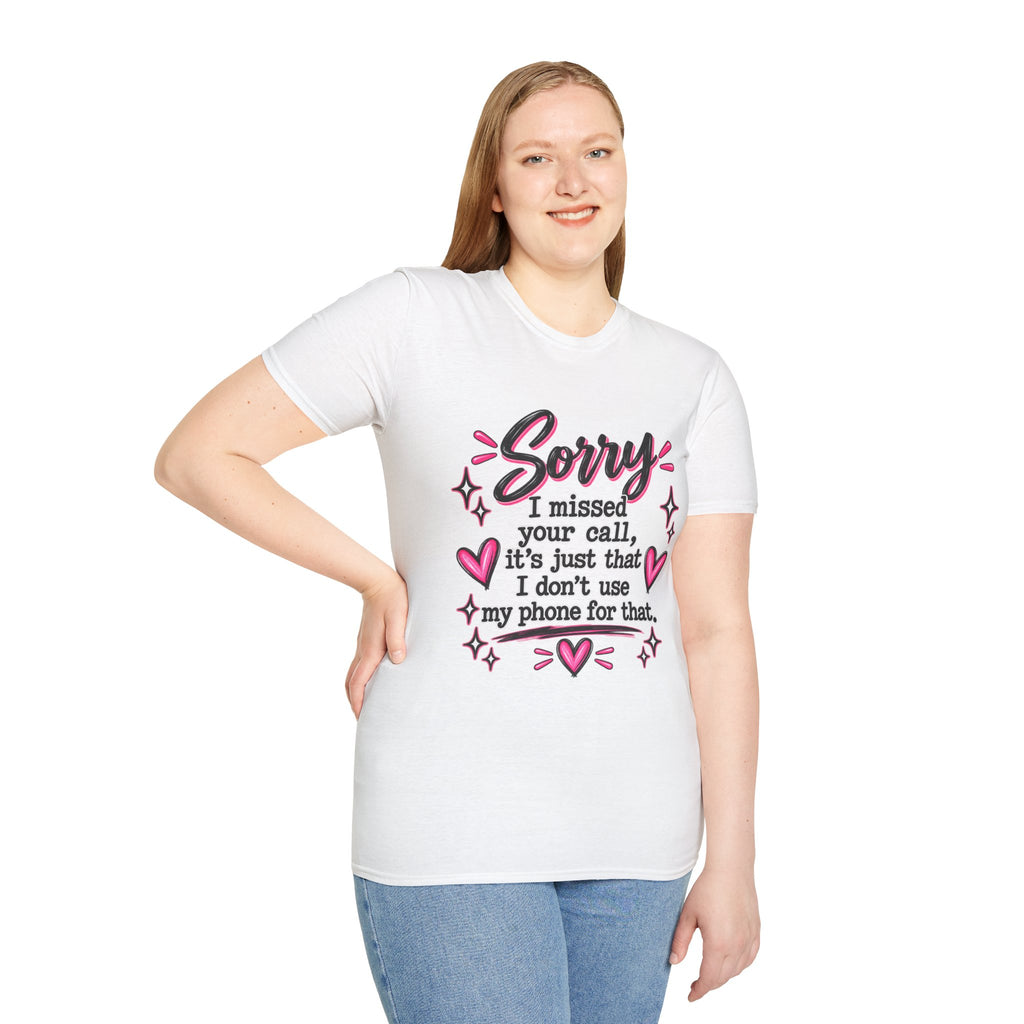 Sorry I missed your call  T-Shirt