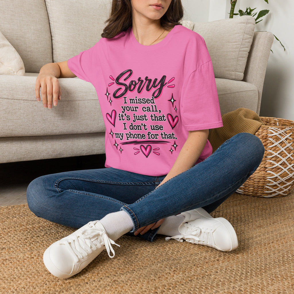 Sorry I missed your call  T-Shirt