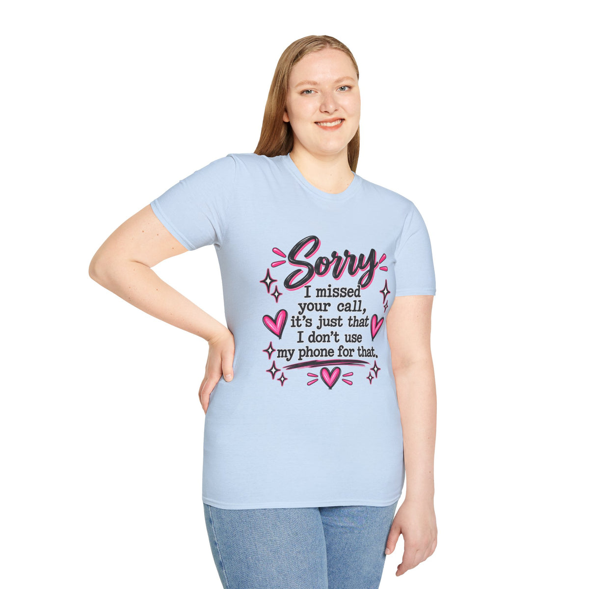 Sorry I missed your call  T-Shirt